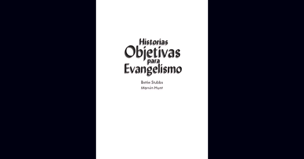 Histórias Objetivas para Evangelismo historias-objetivas-JesusDeusEspirito.com.br