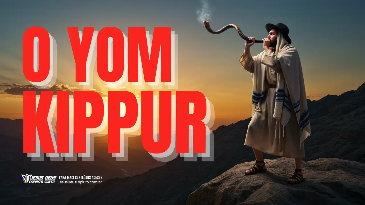 O Que é Yom Kippur? O Dia do Perdão Explicado